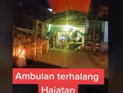 Gara-gara Terhalang Acara Hajatan di Jalan, Ambulans Nyaris Gagal Bertugas